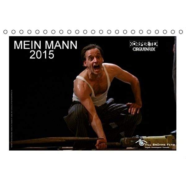 MEIN MANN 2015 (Tischkalender 2015 DIN A5 quer), Till Brühne