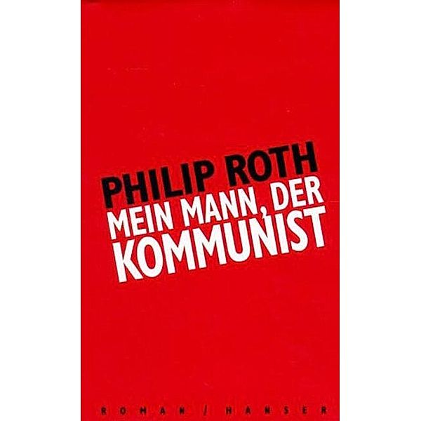 Mein Mann, der Kommunist, Philip Roth