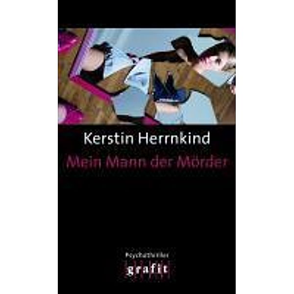 Mein Mann der Mörder, Kerstin Herrnkind