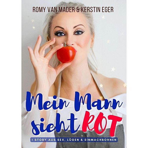 Mein Mann sieht ROT, Romy van Mader