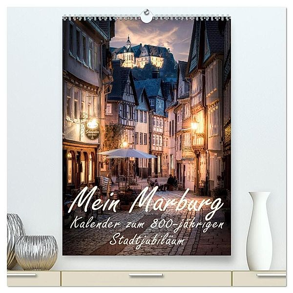 Mein Marburg (hochwertiger Premium Wandkalender 2024 DIN A2 hoch), Kunstdruck in Hochglanz, Marburg, Peter Beltz