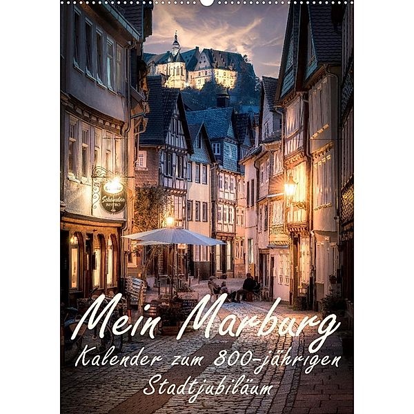 Mein Marburg (Wandkalender 2023 DIN A2 hoch), Peter Beltz, Marburg