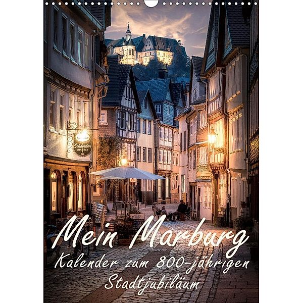 Mein Marburg (Wandkalender 2023 DIN A3 hoch), Peter Beltz, Marburg