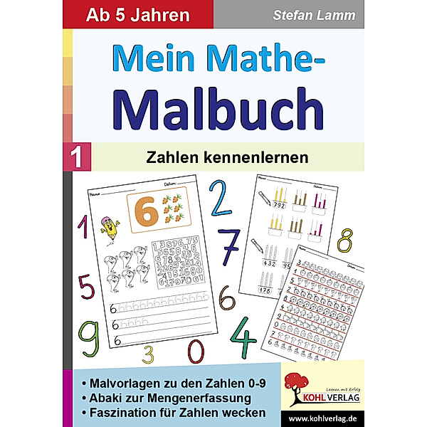 Mein Mathe-Malbuch / Band 1: Zahlen kennenlernen, Stefan Lamm