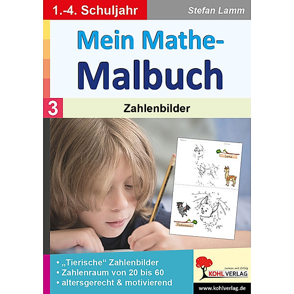 Mein Mathe-Malbuch / Band 3: Zahlenbilder, Stefan Lamm