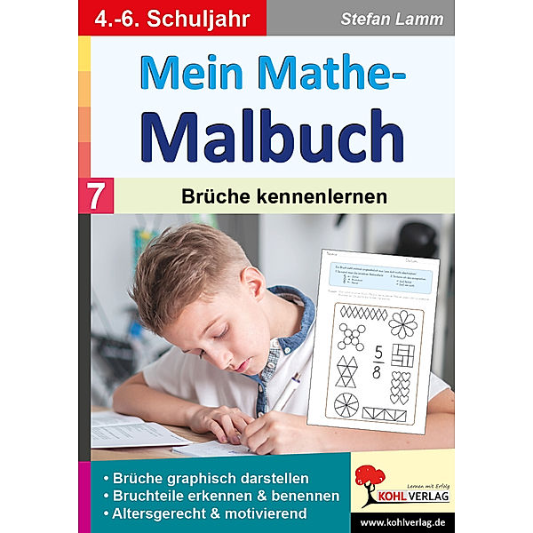 Mein Mathe-Malbuch / Band 7: Brüche kennenlernen, Stefan Lamm