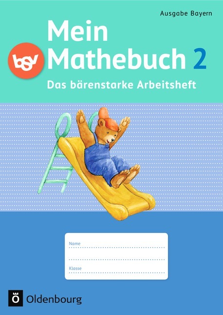 Jahrgangsstufe: Schülerbuch mit Kartonbeilagen Ausgabe B für Bayern 2 Mein Mathebuch 
