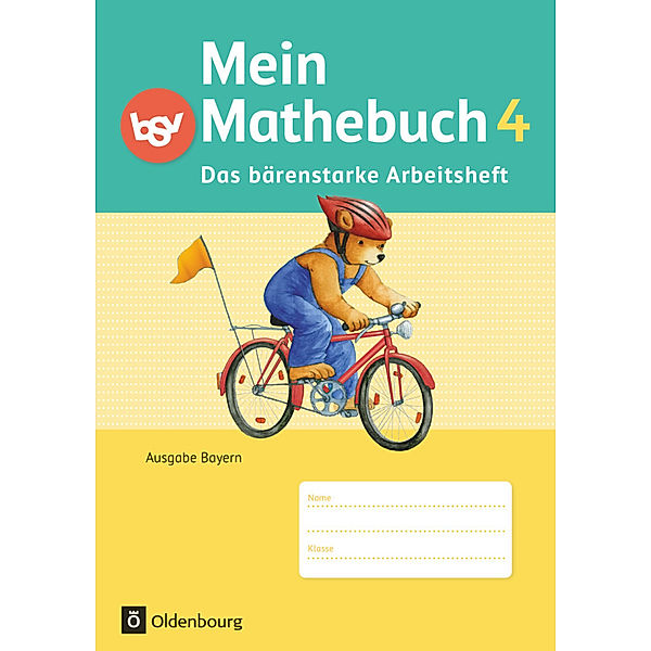 Mein Mathebuch - Ausgabe B für Bayern - 4. Jahrgangsstufe, Johanna Schmidt