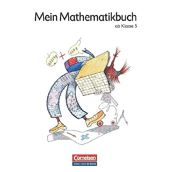 Mein Mathematikbuch - Ab Mittelstufe - 5./6. Schuljahr, Birgit Schlabitz, Astrid Reichelt, Christina Zühlke