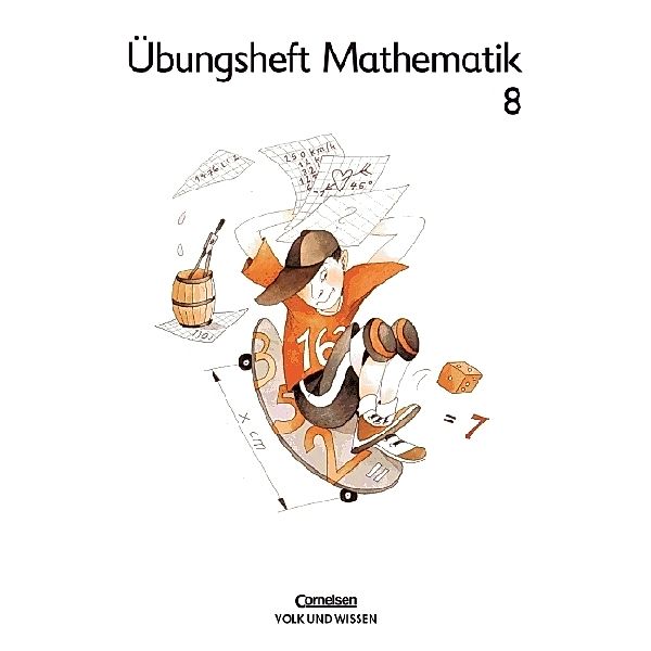 Mein Mathematikbuch - Ab Mittelstufe - 7./8. Schuljahr.Tl.8, Solveig Haugwitz, Katharina Förster