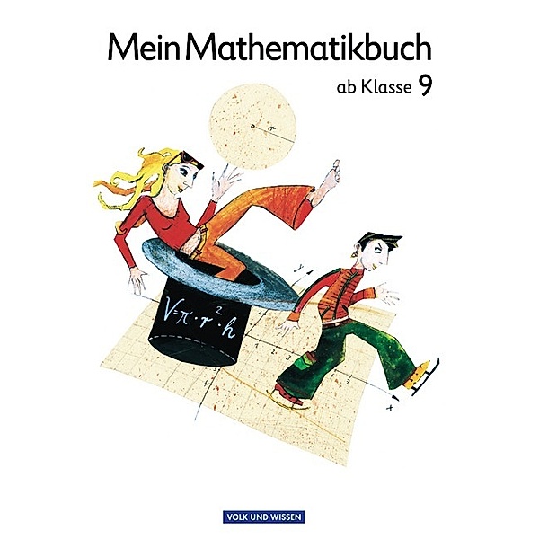 Mein Mathematikbuch - Ab Mittelstufe - Ab 9. Schuljahr, Solveig Haugwitz, Katharina Förster