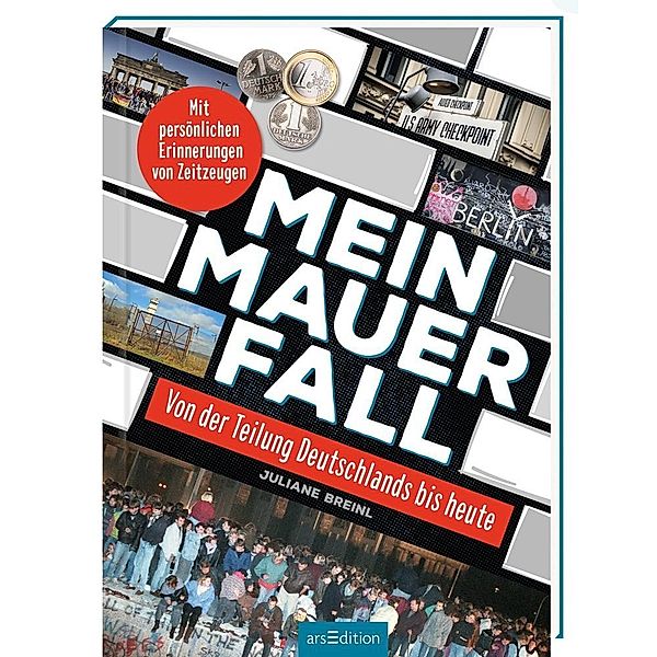 Mein Mauerfall, Juliane Breinl