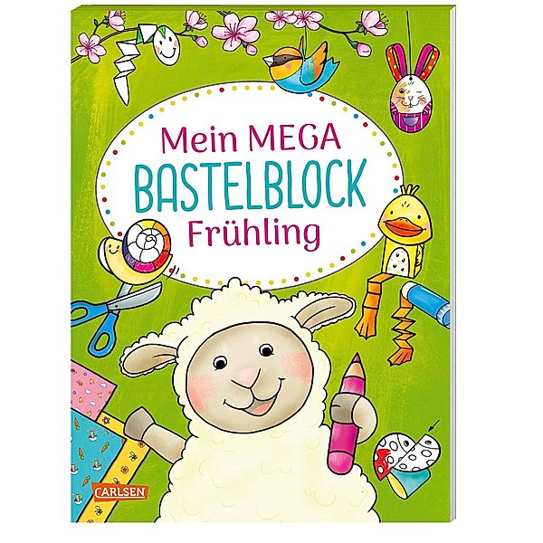 Mein MEGA Bastelblock: Frühling, Silke Reimers