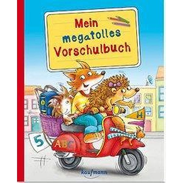 Mein megatolles Vorschulbuch, Katia Simon, Kristin Lückel