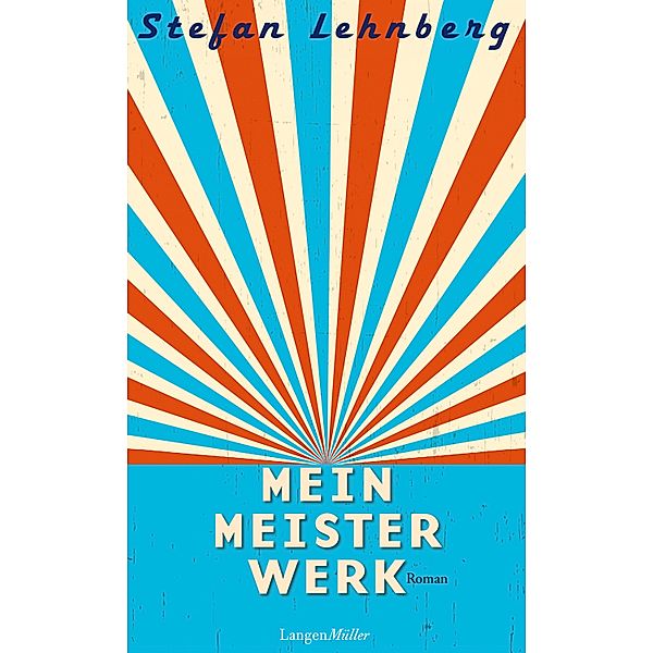 Mein Meisterwerk, Stefan Lehnberg