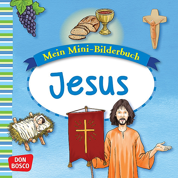 Mein Mini-Bilderbuch: Jesus, Esther Hebert, Gesa Rensmann