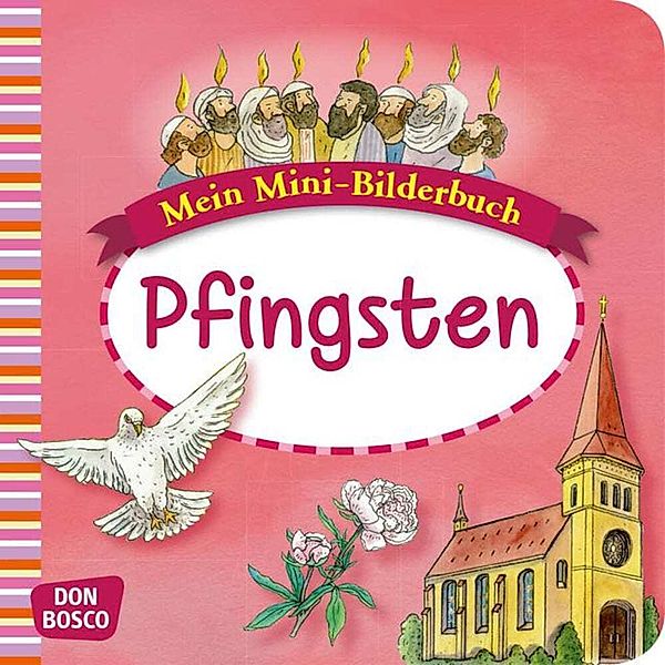 Mein Mini-Bilderbuch: Pfingsten, Esther Hebert, Gesa Rensmann