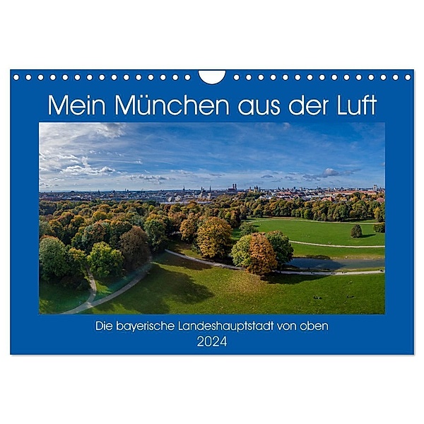 Mein München aus der Luft (Wandkalender 2024 DIN A4 quer), CALVENDO Monatskalender, AllesSuper