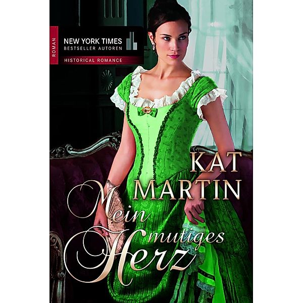 Mein mutiges Herz, Kat Martin