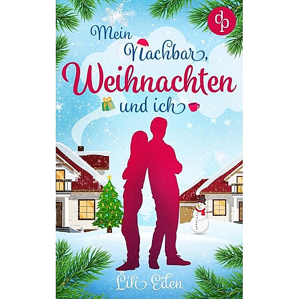 Mein Nachbar, Weihnachten und ich, Lili Eden