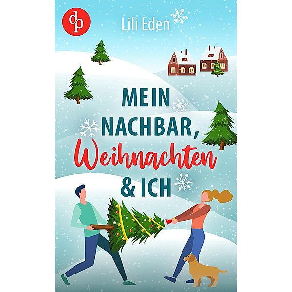 Mein Nachbar, Weihnachten und ich, Lili Eden