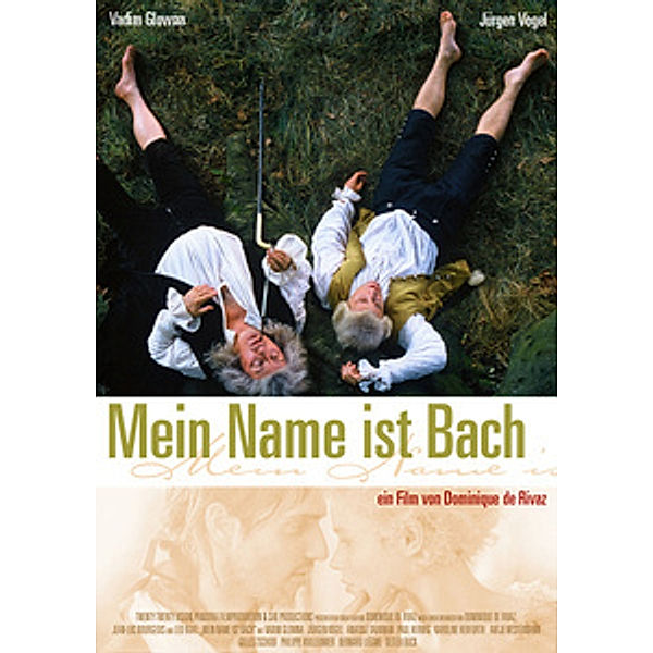 Mein Name ist Bach, Jean-luc Bourgeois, Dominique De Rivaz, Leo Raat