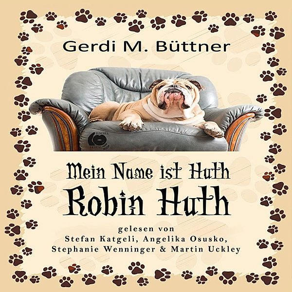 Mein Name ist Huth, Robin Huth, Gerdi M. Büttner