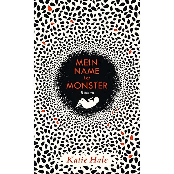 Mein Name ist Monster, Katie Hale