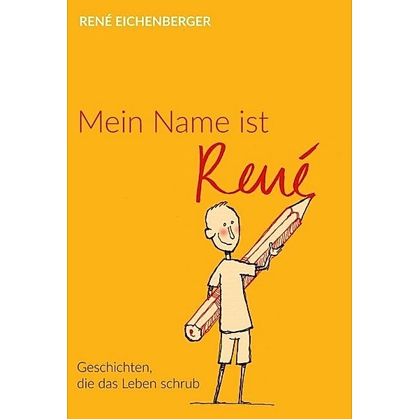 Mein Name ist René, René Eichenberger