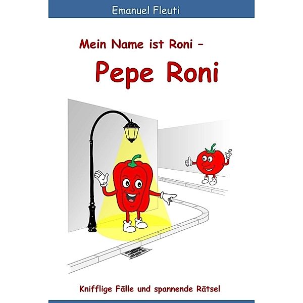 Mein Name ist Roni - Pepe Roni, Emanuel Fleuti