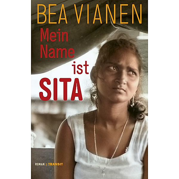 Mein Name ist Sita, Bea Vianen