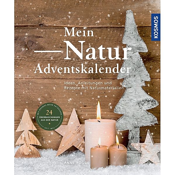 Mein Natur-Adventskalender, Anne Rogge