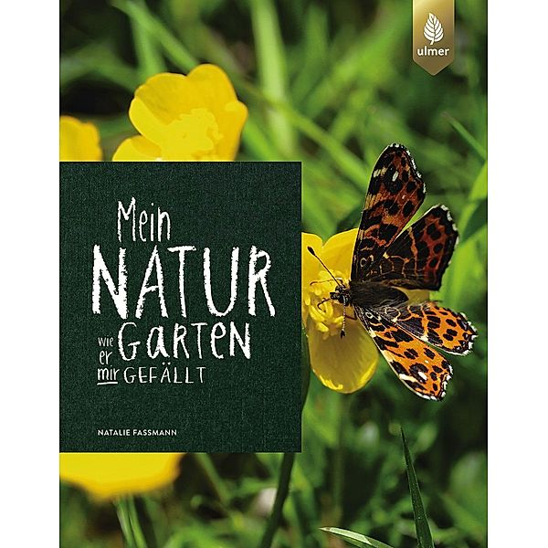 Mein Naturgarten, Natalie Faßmann