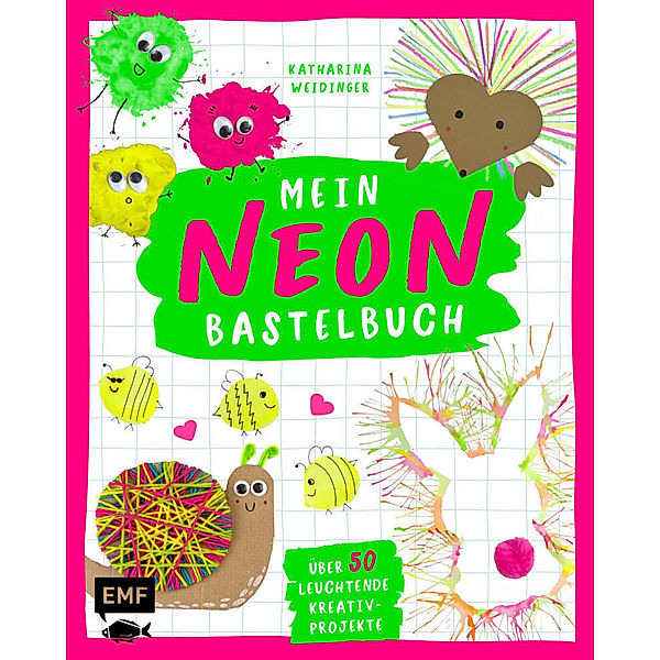 Mein NEON-Bastelbuch, Katharina Weidinger