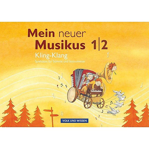 Mein neuer Musikus - Aktuelle Ausgabe - 1./2. Schuljahr, Sonja Hoffmann, Anja-Maria Gläser