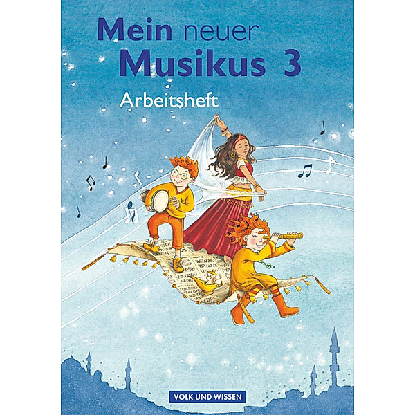 Mein neuer Musikus - Aktuelle Ausgabe - 3. Schuljahr, Anja-Maria Gläser, Sonja Hoffmann