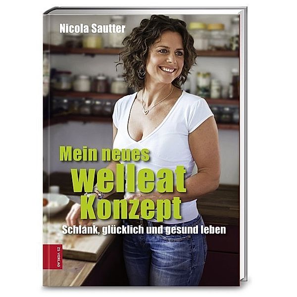 Mein neues welleat Konzept, Nicola Sautter