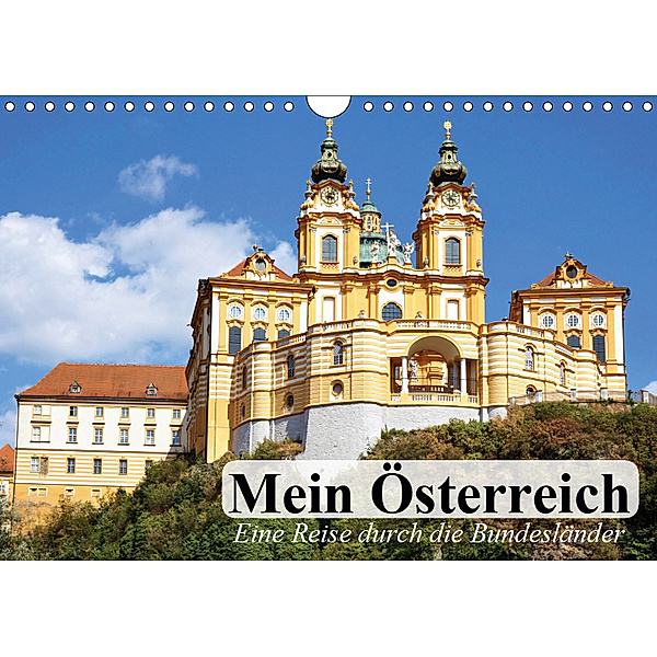 Mein Österreich. Eine Reise durch die Bundesländer (Wandkalender 2019 DIN A4 quer), Elisabeth Stanzer