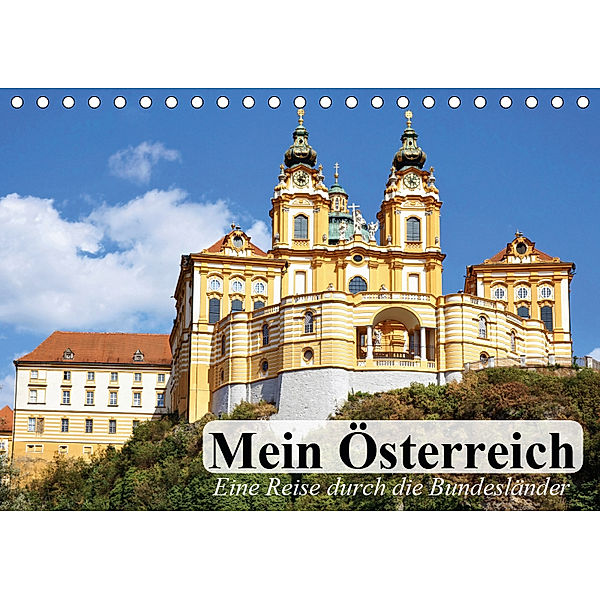 Mein Österreich. Eine Reise durch die Bundesländer (Tischkalender 2019 DIN A5 quer), Elisabeth Stanzer