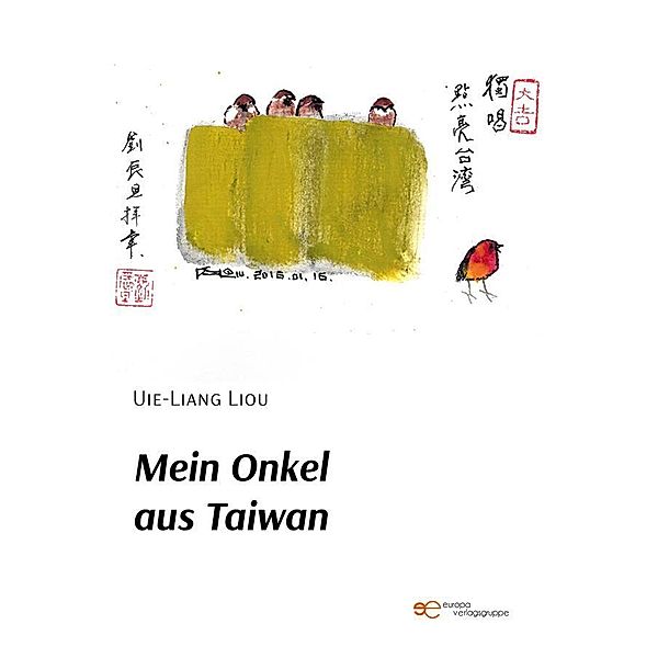 Mein Onkel aus Taiwan, Uie-Liang Liou