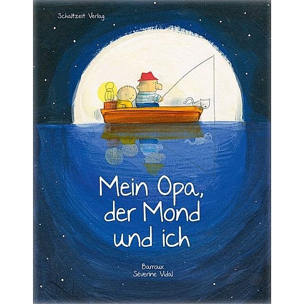 Mein Opa, der Mond und ich, Barroux, Séverine Vidal