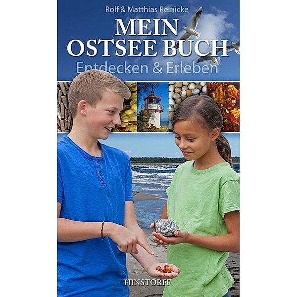 Mein Ostseebuch - Entdecken & Erleben, Rolf Reinicke, Matthias 1Reinicke