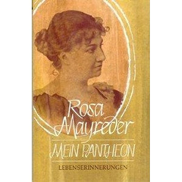 Mein Pantheon, Rosa Mayreder