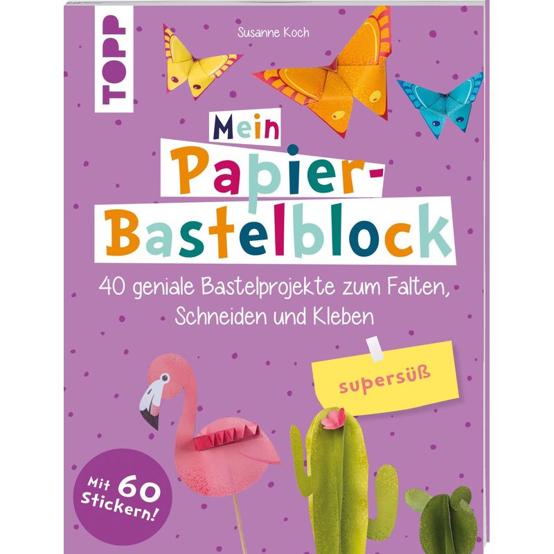 Mein Papier-Bastelblock - supersüß