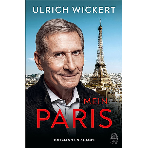 Mein Paris, Ulrich Wickert