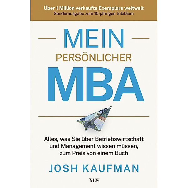 Mein persönlicher MBA, Josh Kaufman