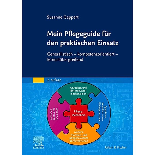 Mein Pflegeguide für den praktischen Einsatz, Susanne Geppert