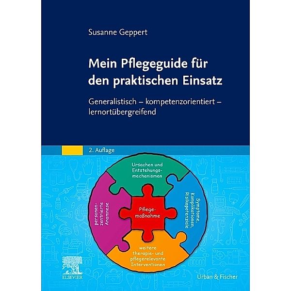 Mein Pflegeguide für den praktischen Einsatz, Susanne Geppert