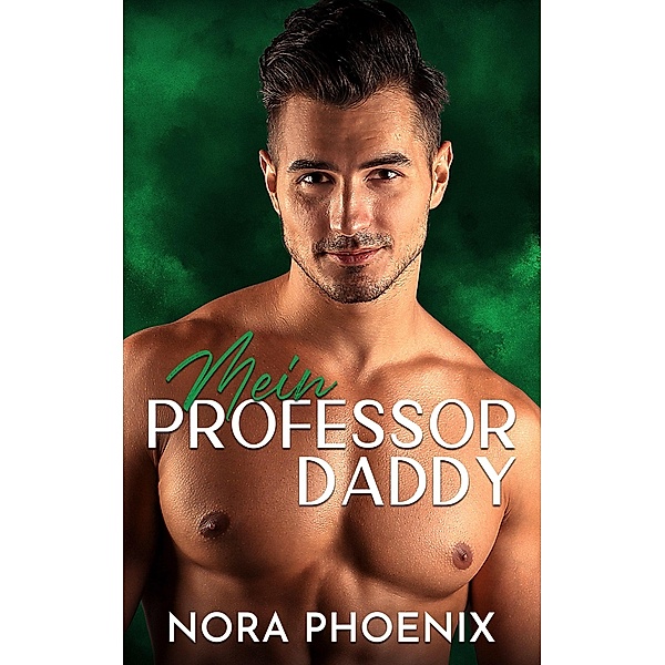 Mein Professor Daddy, Nora Phoenix