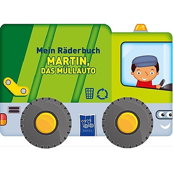 Mein Räderbuch / Mein Räderbuch - Martin, das Müllauto